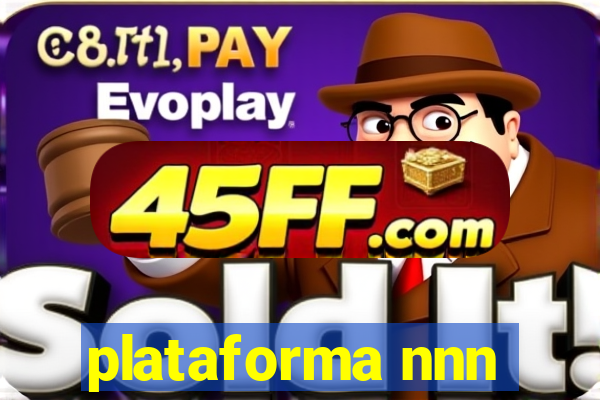 plataforma nnn
